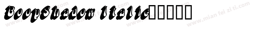 BoopShadow Italic字体转换